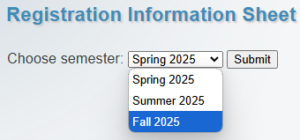 A screenshot of the Registration Information Sheet showing dropdown menu to select Summer and Fall 2025 options.