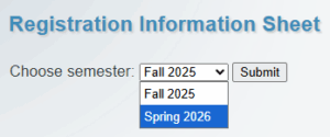 A screenshot of the Registration Information Sheet showing the Choose semester menu option open with Spring 2026 highlighted